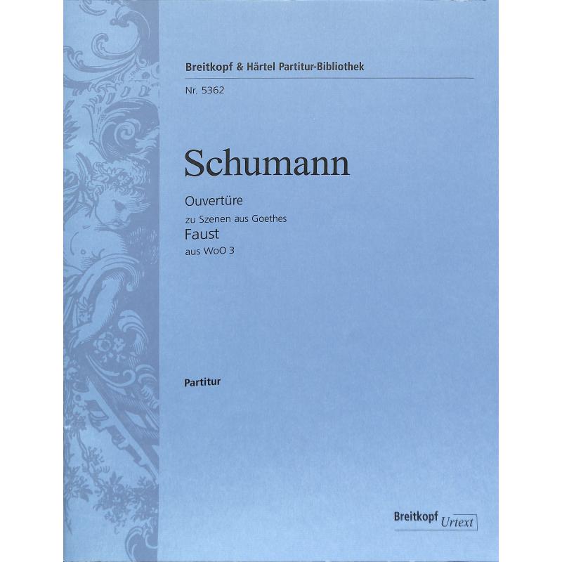 Titelbild für EBPB 5362 - Ouvertüre zu Szenen aus Goethes Faust aus WOO 3