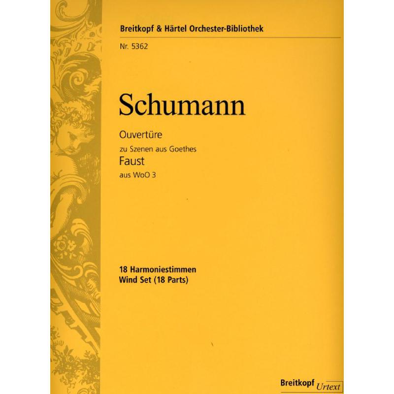 Titelbild für EBOB 5362-HARM - Ouvertüre zu Szenen aus Goethes Faust aus WOO 3