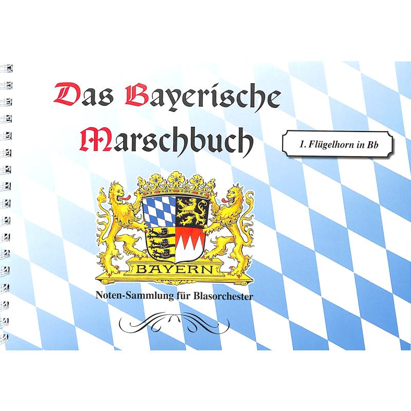 Titelbild für WG 4210-FLHRN1 - Das bayerische Marschbuch