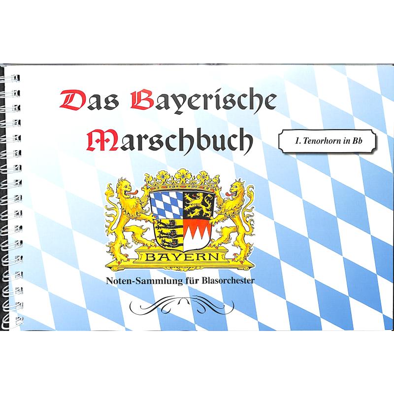 Titelbild für WG 4210-THRN1 - Das bayerische Marschbuch