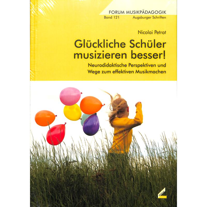 Titelbild für 978-3-89639-934-2 - Glückliche Schüler musizieren besser