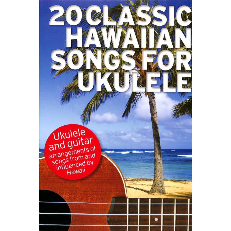 Titelbild für MSAM 1008953 - 20 classic hawaiian songs for ukulele