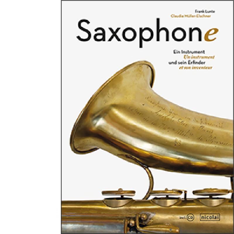 Titelbild für 978-3-89479-845-1 - Saxophone | Ein Instrument und sein Erfinder