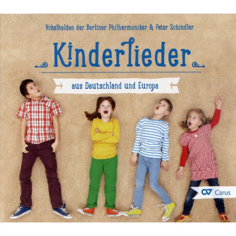 Titelbild für CARUS 83017-00 - Kinderlieder aus Deutschland und Europa