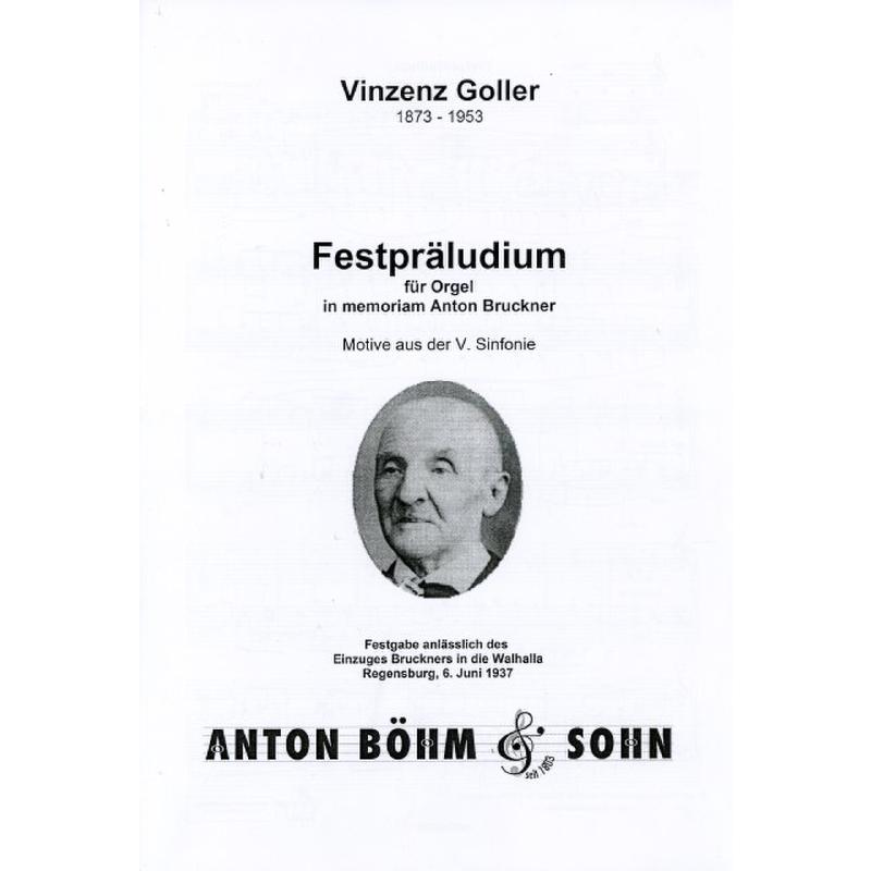 Titelbild für BOEHM 8716-72 - Festpräludium in memoriam Anton Bruckner