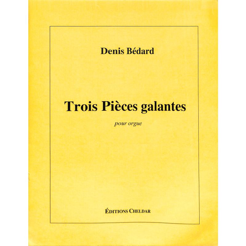 Titelbild für CHELDAR 61 - 3 pieces galantes