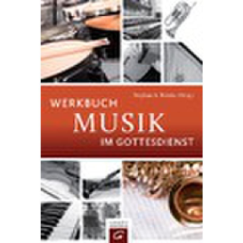 Titelbild für 978-3-579-07422-1 - Werkbuch Musik im Gottesdienst