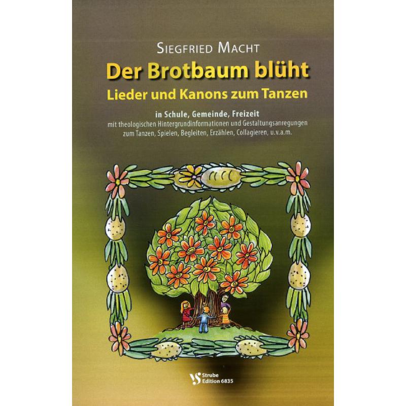 Titelbild für VS 6835 - Der Brotbaum blüht | Lieder und Kanons zum Tanzen