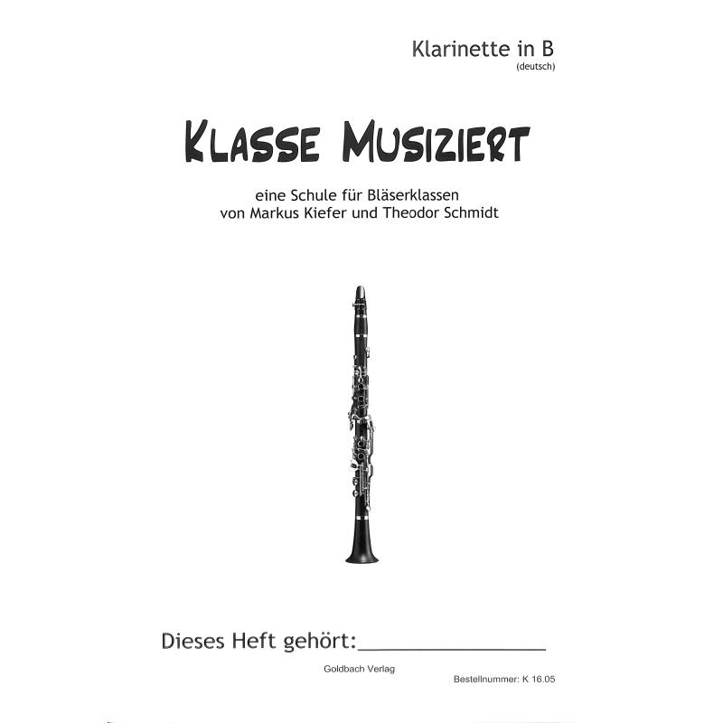 Titelbild für GOLDBACH -K1605 - Klasse musiziert - eine Schule für Bläserklassen