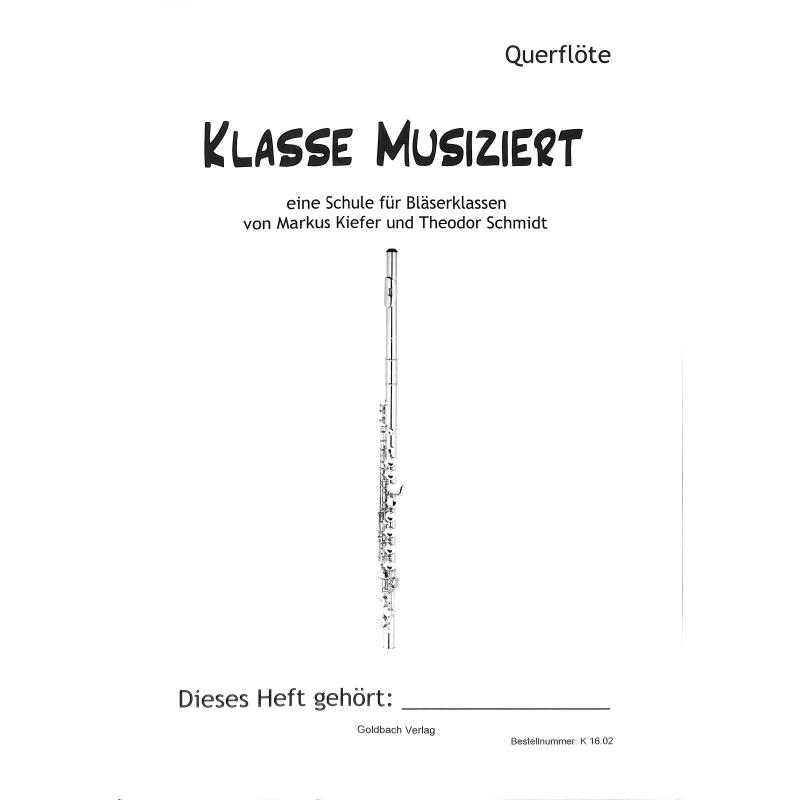 Titelbild für GOLDBACH -K1602 - Klasse musiziert - eine Schule für Bläserklassen