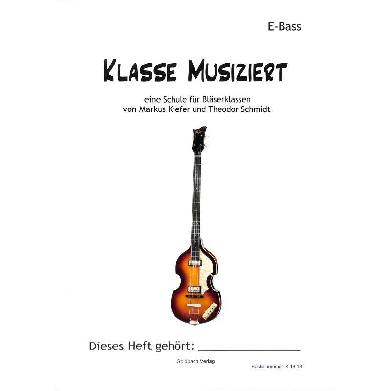 Titelbild für GOLDBACH -K1618 - Klasse musiziert - eine Schule für Bläserklassen