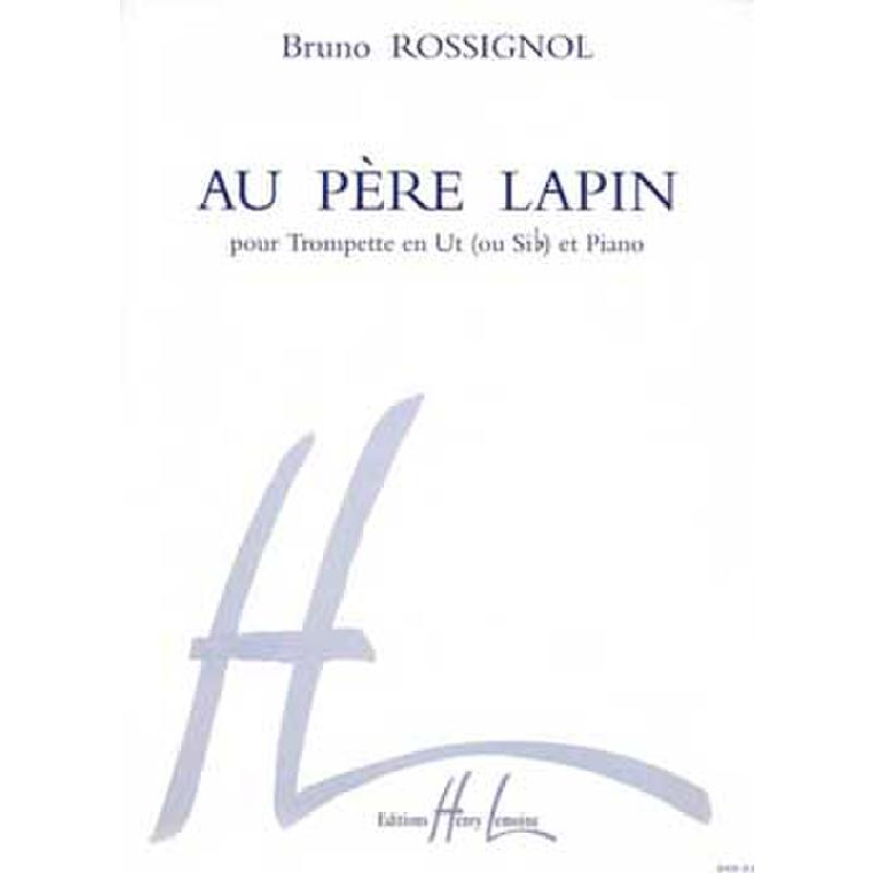 Titelbild für LEMOINE 26630 - Au pere lapin