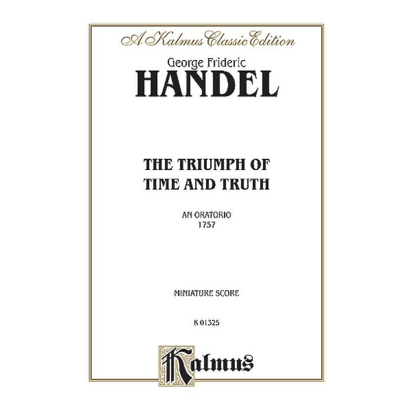 Titelbild für KALMUS 01325 - The triumph of time and truth | Oratorium