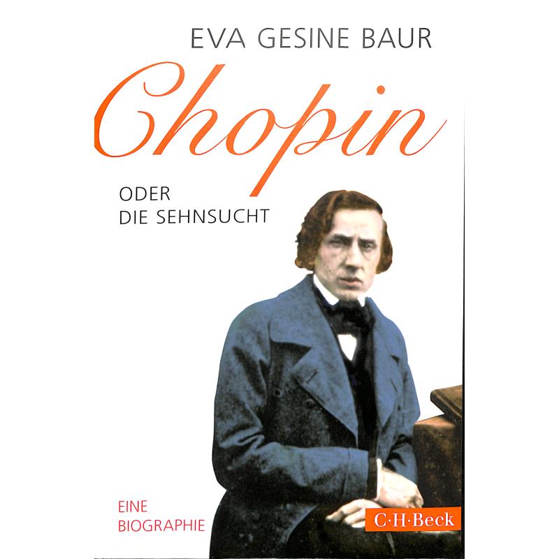Titelbild für 978-3-406-67756-4 - Chopin oder die Sehnsucht - eine Biographie