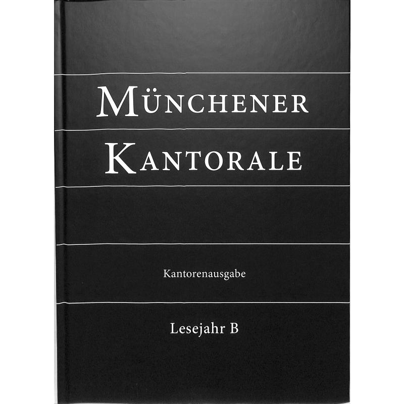 Titelbild für 978-3-943135-46-6 - Münchener Kantorale 2 Lesejahr B | Kantorenausgabe