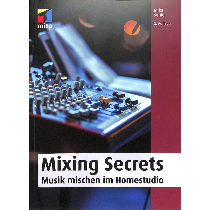 Titelbild für 978-3-82669-179-9 - Mixing secrets - perfektes Mischen im Homestudio