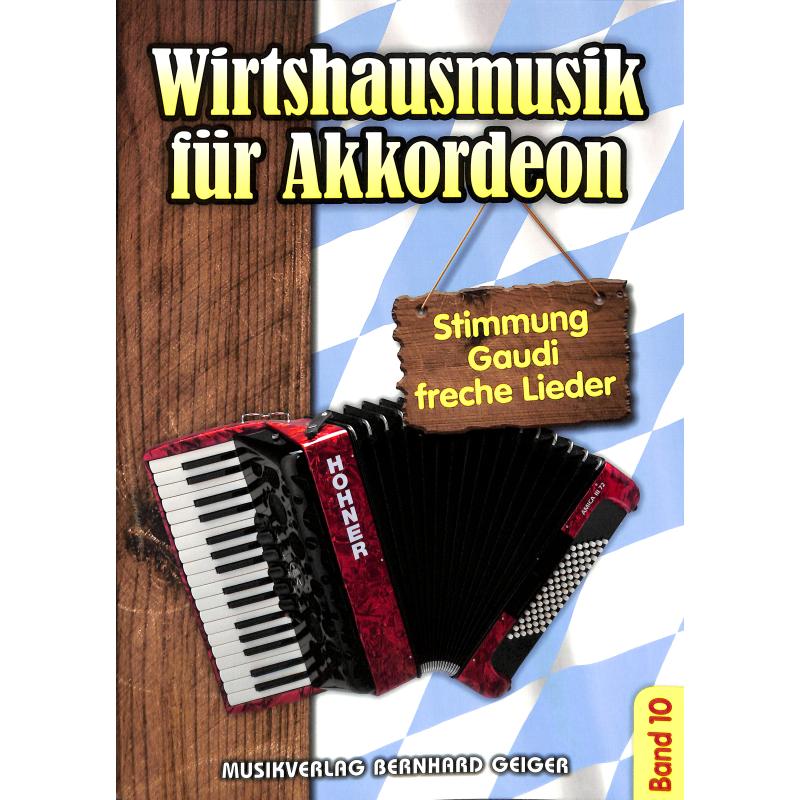 Titelbild für GEIGER -SB86 - WIRTSHAUSMUSIK FUER AKKORDEON 10