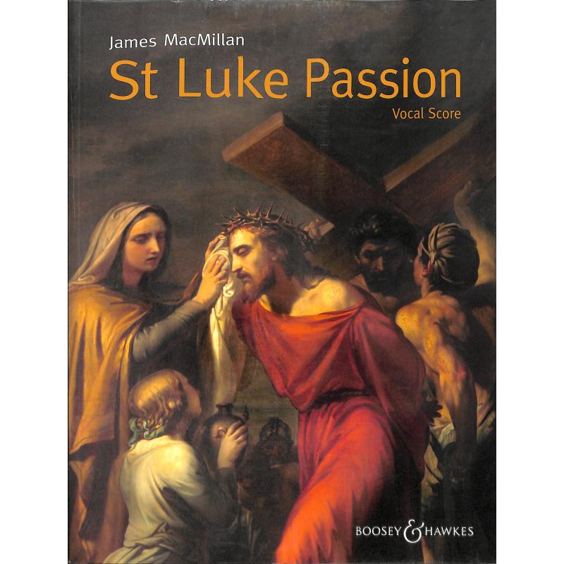 Titelbild für BH 12978 - St Luke Passion | Lukaspassion