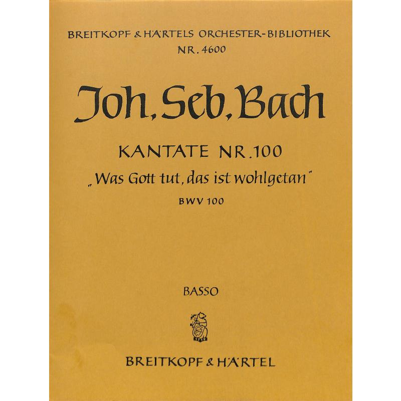 Titelbild für EBOB 4600-VC - Kantate 100 Was Gott tut das ist wohlgetan BWV 100