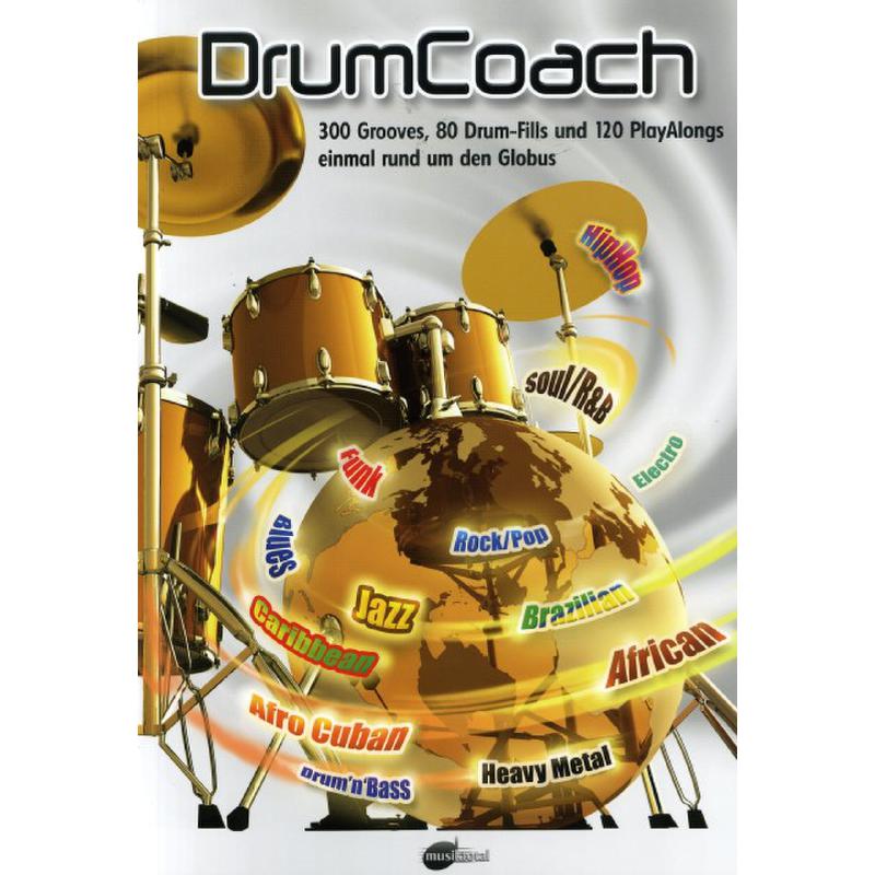 Titelbild für BOERNER 4444 - Drumcoach - 300 Grooves 80 Drum fills + 120 Play alongs einmal rund um