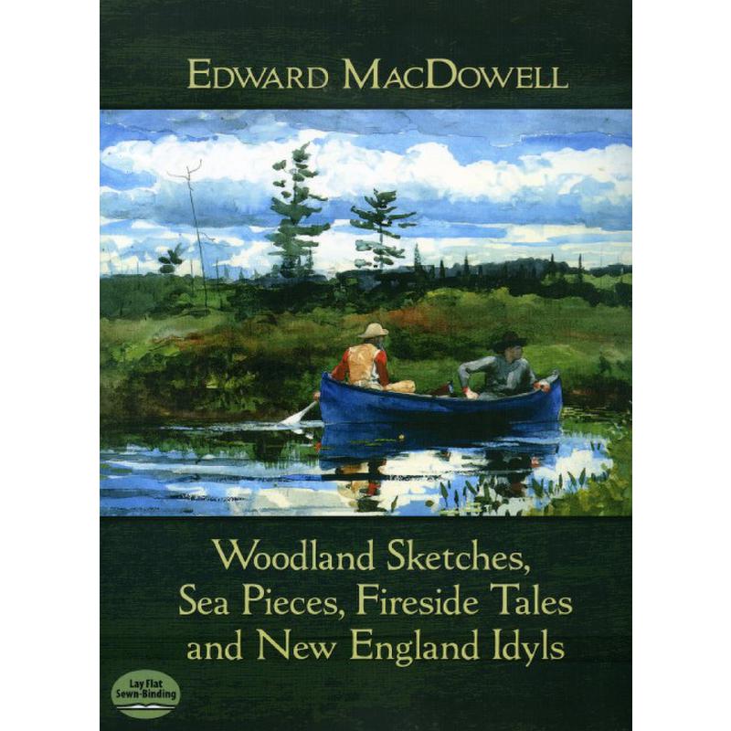 Titelbild für DP 48586-7 - Woodland sketches | Fireside tales | Sea pieces op 55 + New England id