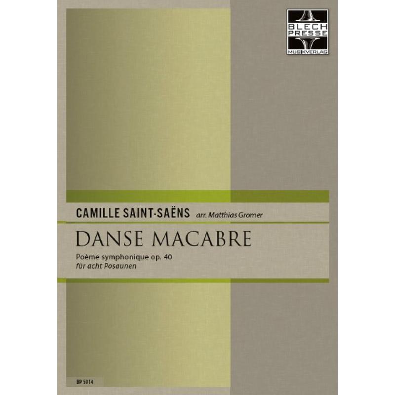 Titelbild für BLECHPRESSE 5014 - Danse macabre op 40