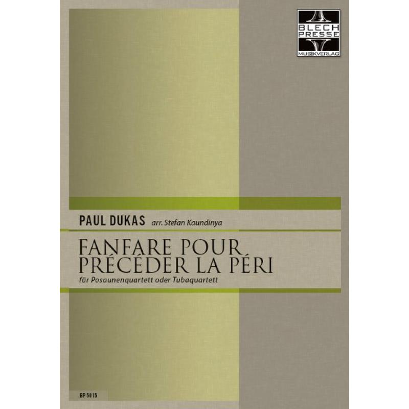 Titelbild für BLECHPRESSE 5015 - Fanfare pour preceder la peri