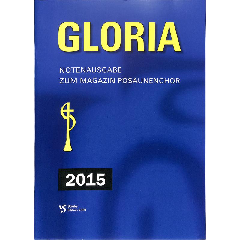 Titelbild für VS 2391 - Gloria 2015
