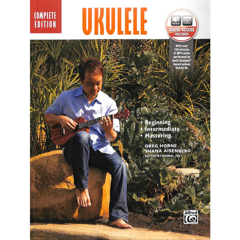 Titelbild für ALF 43630 - Complete method | Beginning Ukulele | Intermediate Ukulele | Mastering