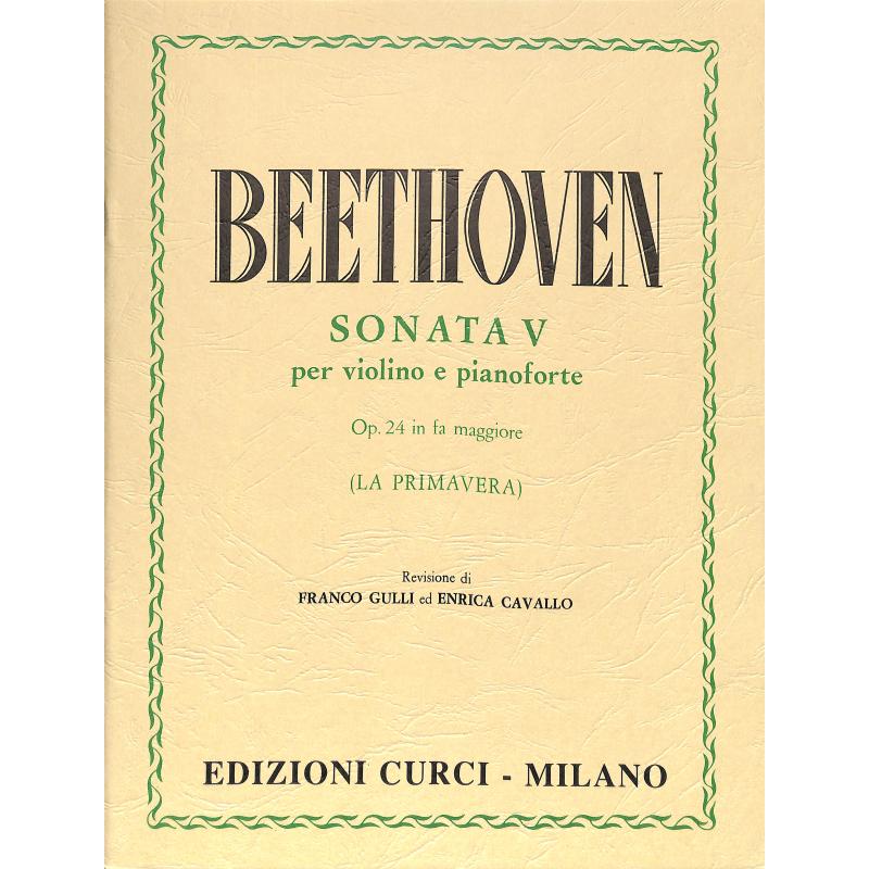 Titelbild für CURCI 10400 - Sonate 5 F-Dur op 24 (Frühlingssonate)