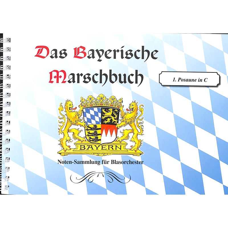 Titelbild für WG 4210-POS1 - Das bayerische Marschbuch