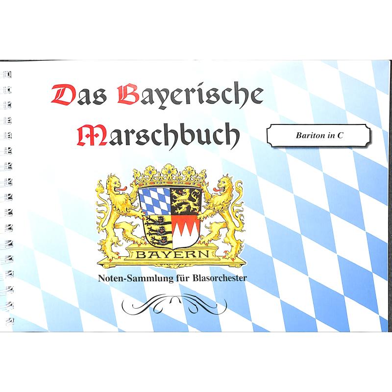 Titelbild für WG 4210-BARC - Das bayerische Marschbuch