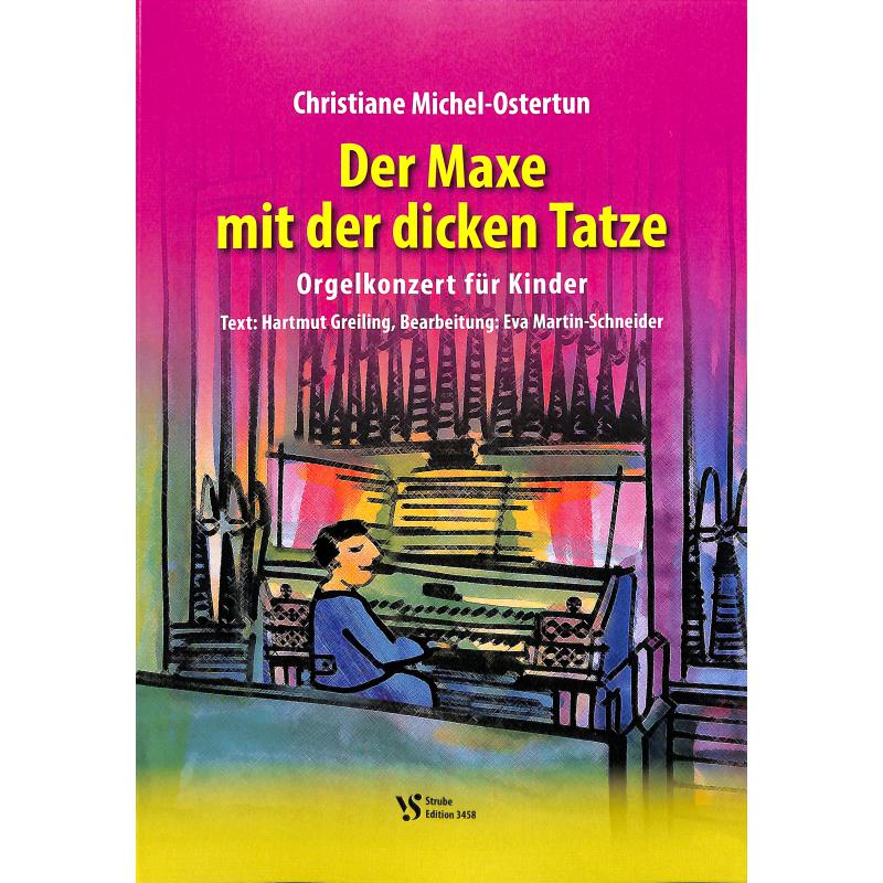 Titelbild für VS 3458 - Der Maxe mit der dicken Tatze | Orgelkonzert