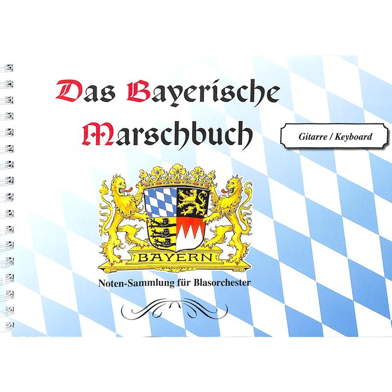 Titelbild für WG 4210-GIT - Das bayerische Marschbuch