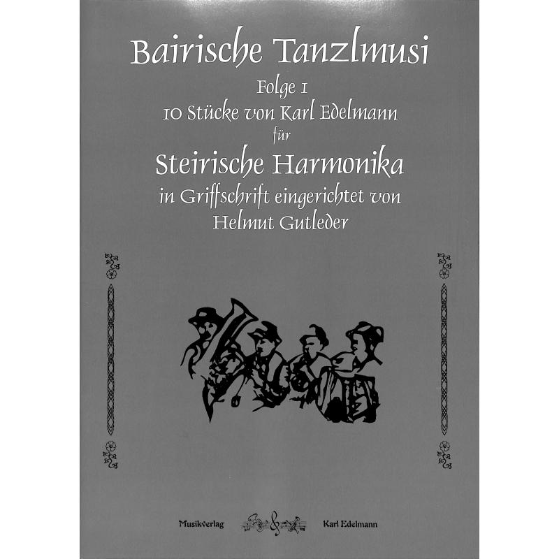 Titelbild für EDELMANN 9607-S - BAIRISCHE TANZLMUSI 1