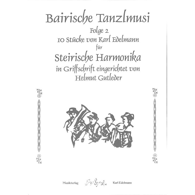 Titelbild für EDELMANN 9609-S - BAIRISCHE TANZLMUSI 2