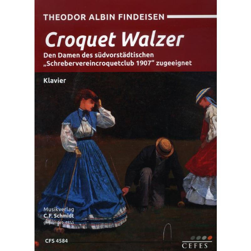 Titelbild für CFS 4584 - CROQUET WALZER