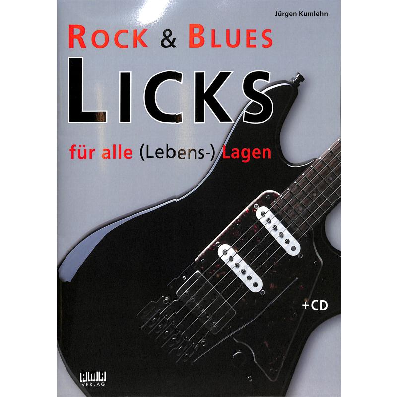 Titelbild für AMA 610471 - Rock + Blues Licks für alle (Lebens) Lagen