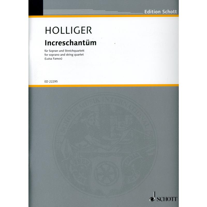 Titelbild für ED 22295 - INCRESCHANTUEM