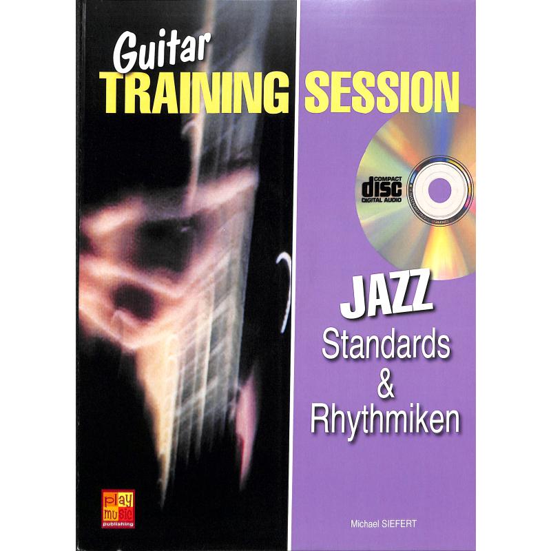 Titelbild für MG 0085 - Guitar training session - Jazz Standards + Rhythmiken