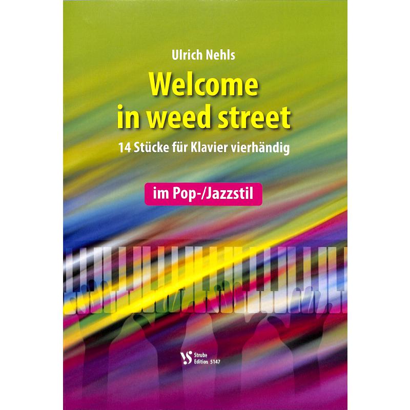 Titelbild für VS 5147 - WELCOME IN WEED STREET