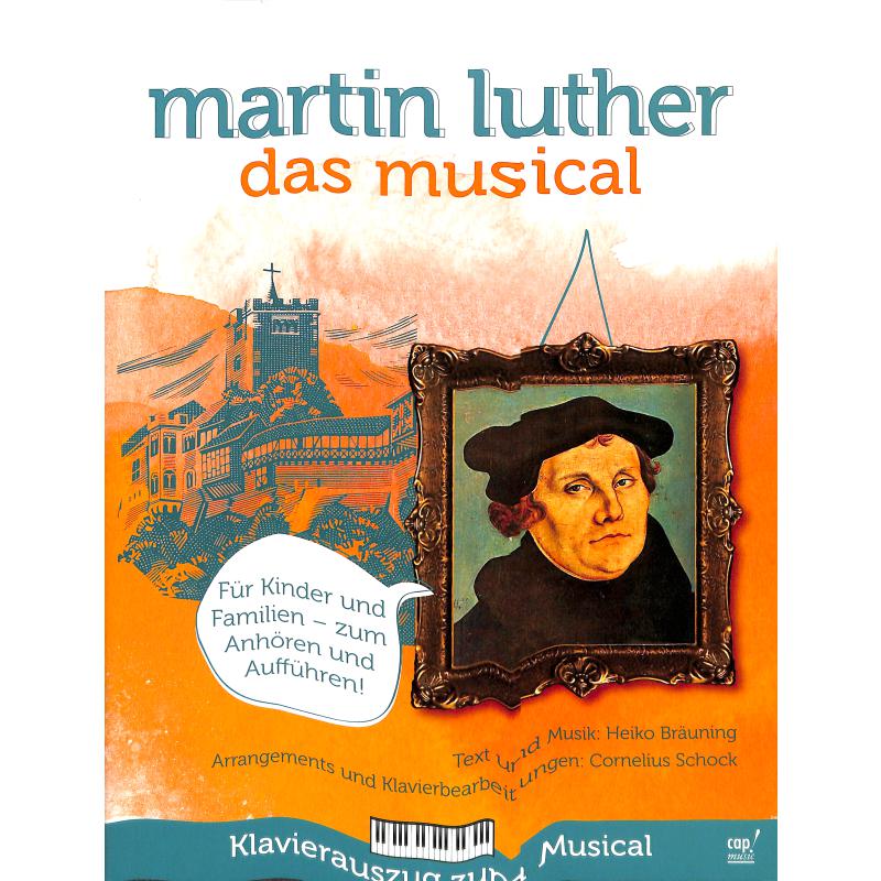Titelbild für CAP 5245847 - MARTIN LUTHER - DAS MUSICAL