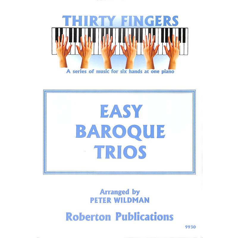 Titelbild für ROBERTON 9930 - Easy Baroque Trios | 30 Fingers