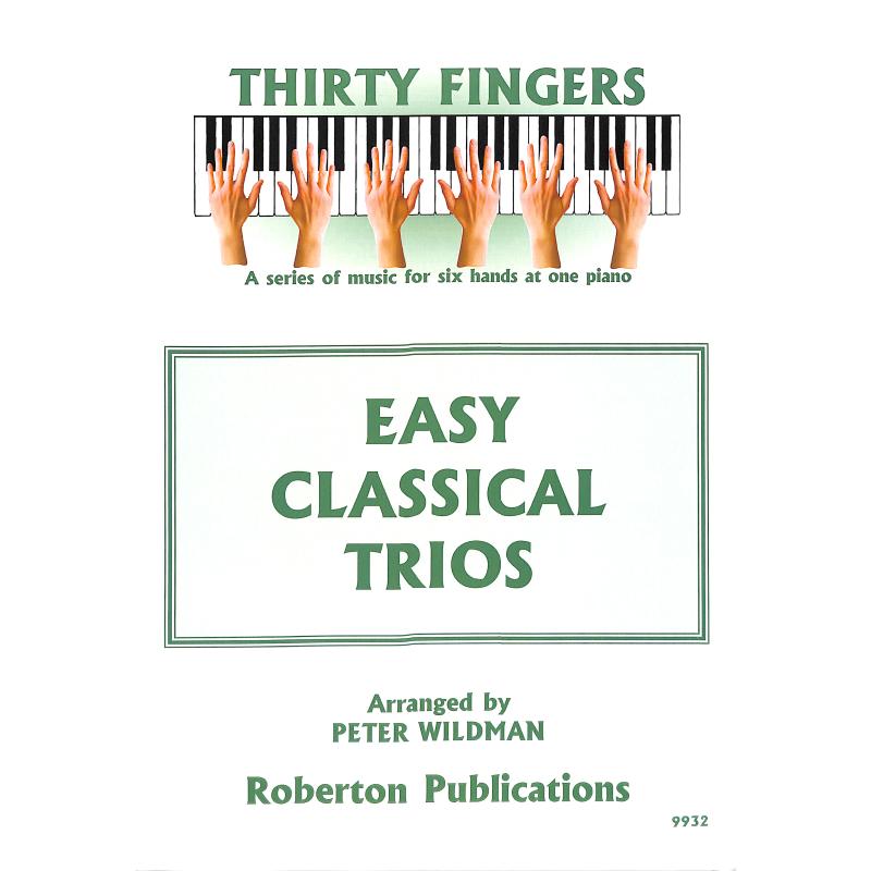 Titelbild für ROBERTON 9932 - Easy classical Trios | 30 Fingers