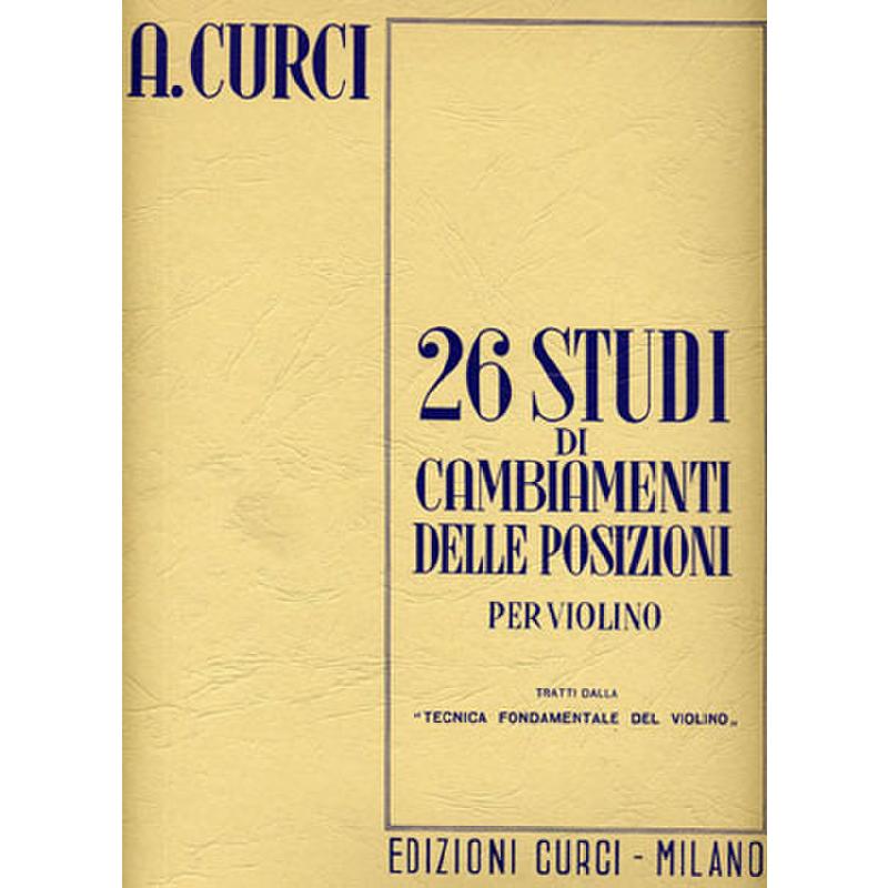 Titelbild für CURCI 7565 - 26 Studi di cambiamenti delle posizioni