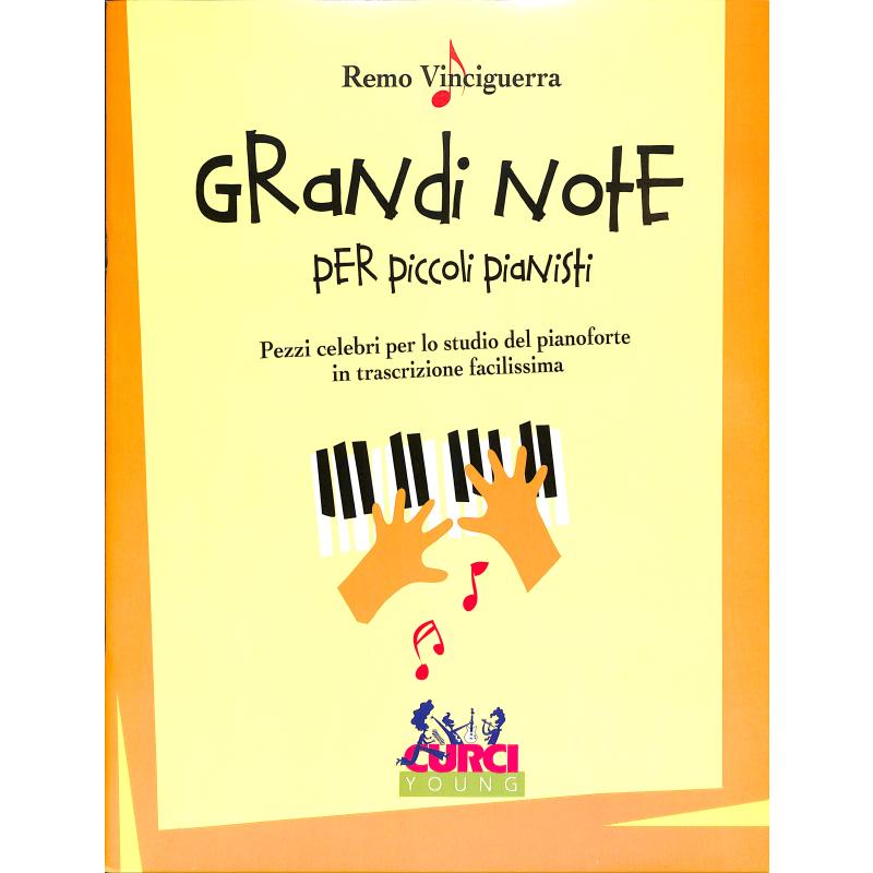Titelbild für CURCI 11183 - Grandi note per piccoli pianisti