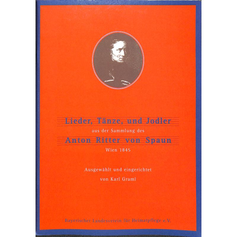 Titelbild für LV -B16 - Lieder Taenze und Jodler aus der Sammlung des Anton Ritter von Spaun