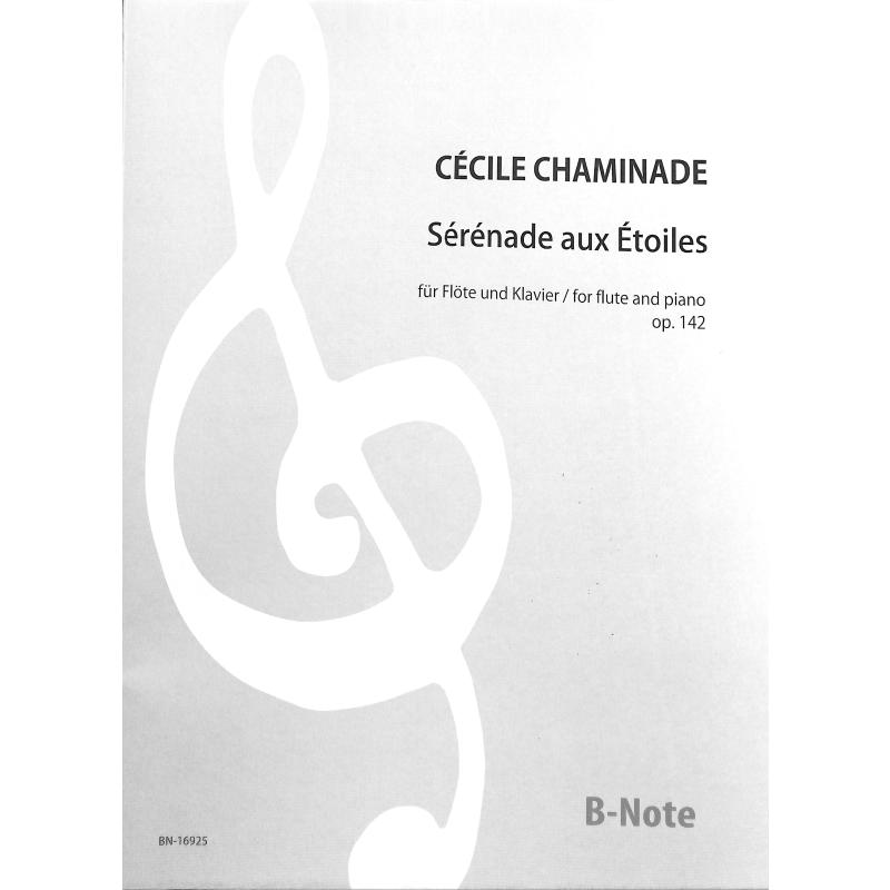 Titelbild für BNOTE -BN16925 - Serenade aux etoiles op 142