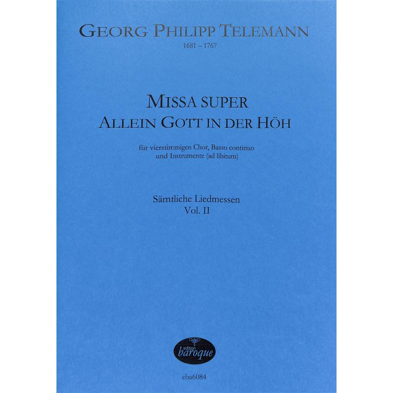 Titelbild für BAROQUE 6084 - Missa super Allein Gott in der Höh | Sämtliche Liedmessen 2