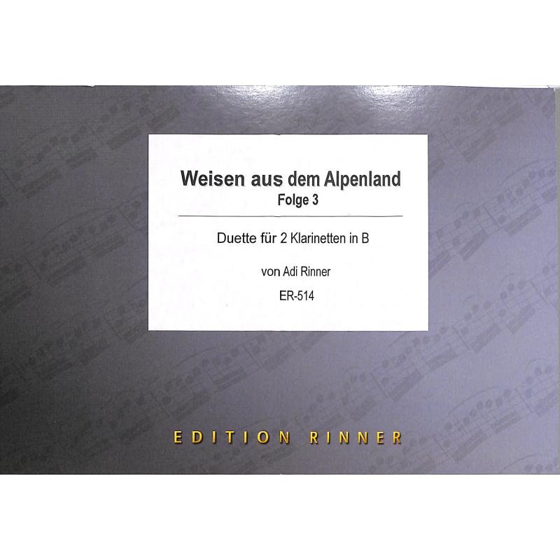 Titelbild für RINNER 514 - 21 Weisen aus dem Alpenland 3